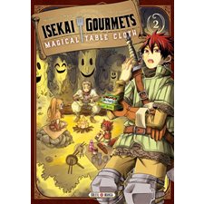 Isekai gourmets : magical table cloth T.02 : Manga : ADO
