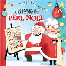 Le compte à rebours du père Noël : 24 histoires avant Noël : Couverture rigide