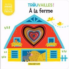 À la ferme : Trouvailles!