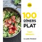 100 dîners dans un seul plat : Super débutants : Les petits Marabout