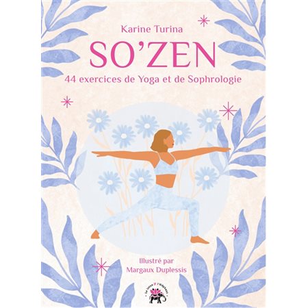 So'zen : 44 exercices de yoga et de sophrologie