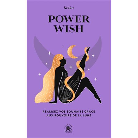 Power wish : Réalisez vos souhaits grâce aux pouvoirs de la Lune (FP)