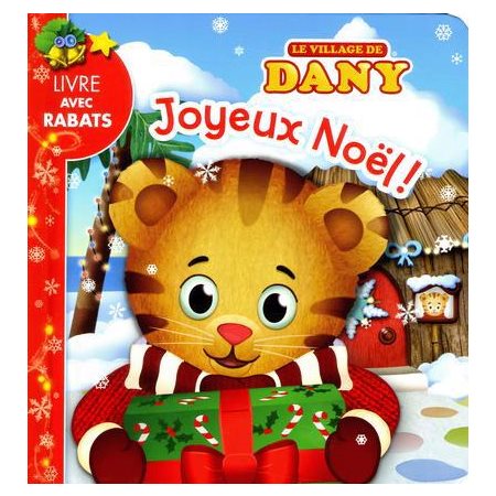 Le village de Dany : Joyeux Noël ! : Livre avec rabats