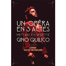 Un opéra en 3 actes mettant en vedette Gino Quilico
