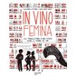 In vino femina : lLs tribulations d'une femme dans le monde du vin : Bande dessinée