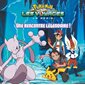 Une rencontre légendaire ! : Pokémon : La série Les voyages
