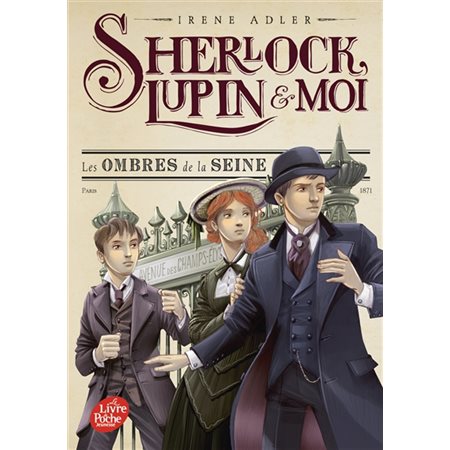 Sherlock, Lupin & moi T.06 (FP) : Les ombres de la Seine : 9-11
