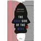 The dark side of the mind : Histoires vraies d'une psychocriminologue