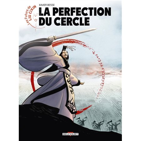 Les futurs de Liu Cixin T.05 : La perfection du cercle : Bande dessinée