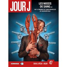 Jour J T.47 : Les noces de sang T.02 : 1937 : Le monde est sans nouvelles de Salvador Dali : Bande dessinée
