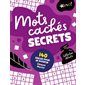 Collection détente : Mots cachés secrets : 140 grilles pour se divertir : Collection détente