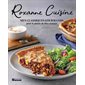 Roxanne Cuisine : Mes classiques gourmands pour le plaisir de bien manger