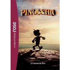 Pinocchio : Le roman du film : Bibliothèque rose : 6-8
