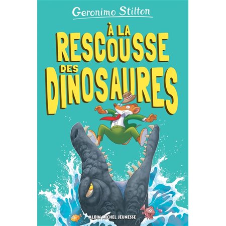 Sur l'île des derniers dinosaures T.08 : A la rescousse des dinosaures : 6-8