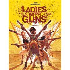 Ladies with guns T.02 : Bande dessinée