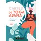 Cartes de yoga asana : 50 postures et 25 séances