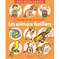 Les animaux familiers : L'imagerie des tout-petits, autocollants