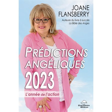 Prédictions angéliques 2023 : L'année de l’action