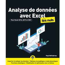 Analyse de données avec Excel pour les nuls : Pour Excel 2016, 2019 et 2021