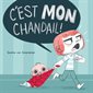 C'est mon chandail ! : Couverture souple