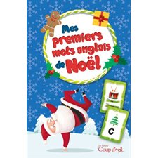 Mes premiers mots anglais de Noël : Cartes éclair