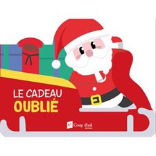 Le cadeau oublié