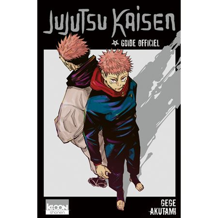 Jujutsu kaisen : Guide officiel