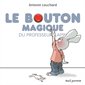 Le bouton magique du professeur Lapin : AVC