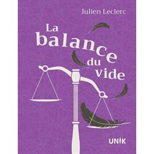 La balance du vide : Unik