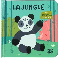 La jungle : Les ani'doux à toucher