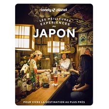 Les meilleures expériences au Japon (Lonely planet) : 1re édition
