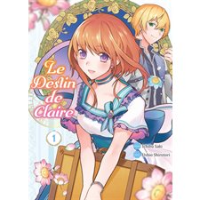 Le destin de Claire T.01 : Manga : ADO