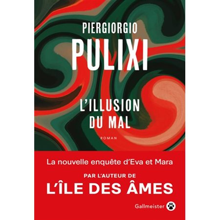 L'illusion du mal : POL