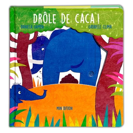 Drôle de caca ! : Un livre à volets Minedition