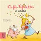 Les belles histoires des petits : La fée Fifolette et le bébé