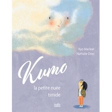 Kumo, la petite nuée timide : Tourne-pierre