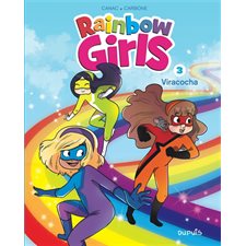 Rainbow girls T.03 : Viracocha : Bande dessinée