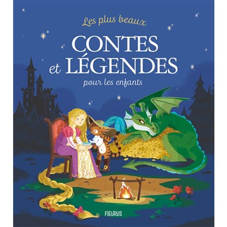 Les plus beaux contes et légendes pour les enfants