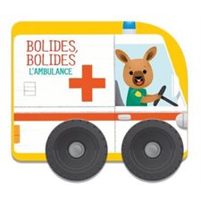 L'ambulance : Bolides, bolides