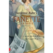 Fanette, la suite T.03 : Un monde nouveau : HIS