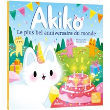 Akiko. Le plus bel anniversaire du monde