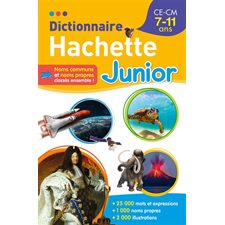 Dictionnaire Hachette junior : CE, CM, 7-11 ans : Édition 2022
