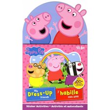 Peppa Pig : J'Habille mes amis