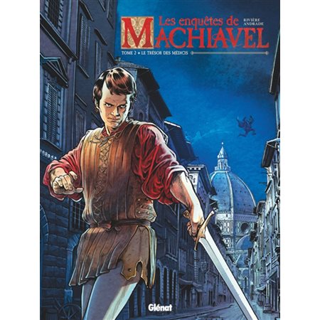 Les enquêtes de Machiavel T.02 : Le trésor des Médicis : Bande dessinée