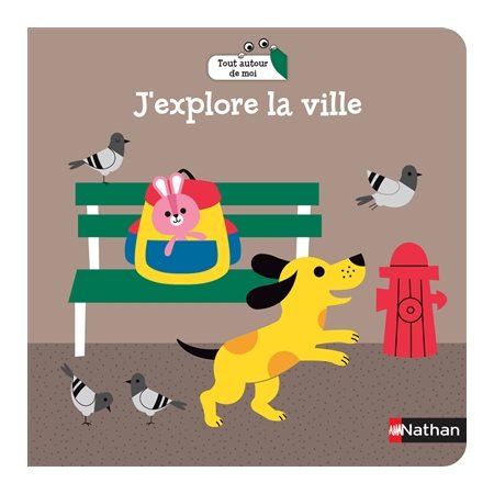 J'explore la ville : Tout autour de moi