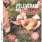 J'élèverais bien des poules !