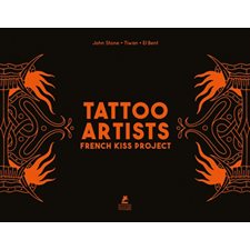 Tattoo artists : French kiss project