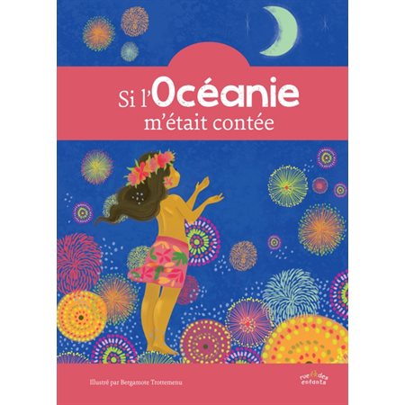 Si l'Océanie m'était contée : Contes du monde