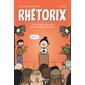 Rhétorix ou Comment prendre la parole sans s'évanouir : Bande dessinée
