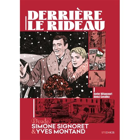 Derrière le rideau : Dyade Simone Signoret & Yves Montand : Bande dessinée